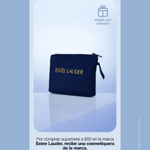 Por compras superiores a $50 en la marca Estee Lauder, llévate un Cosmetiquera Azul Cuadrada.