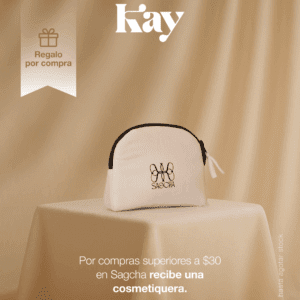 Por compras superiores a $30 en la marca Sagcha, llévate una cosmetiquera de la marca.